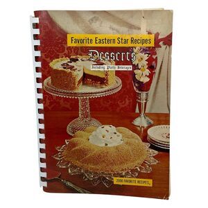 1967 Favorite Eastern‎ Star Recipes Cookbook Desserts Including Party Beverages